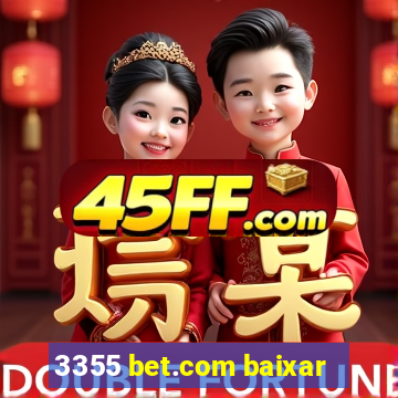 3355 bet.com baixar